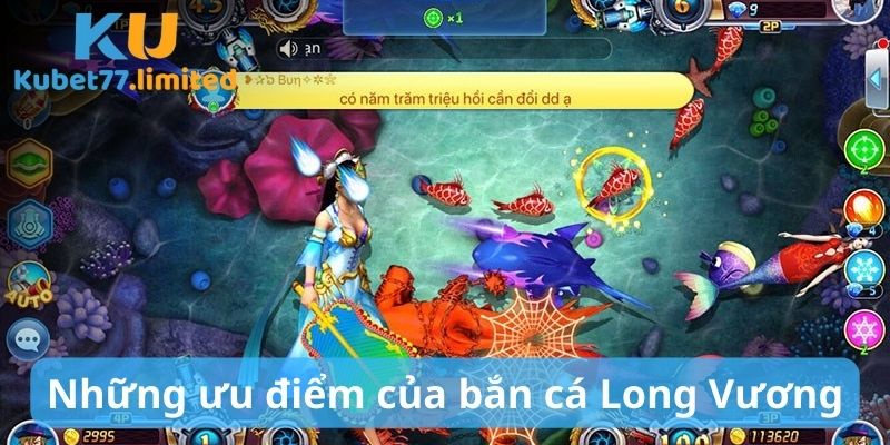 Những điểm mạnh trong sảnh game bắn cá Long Vương