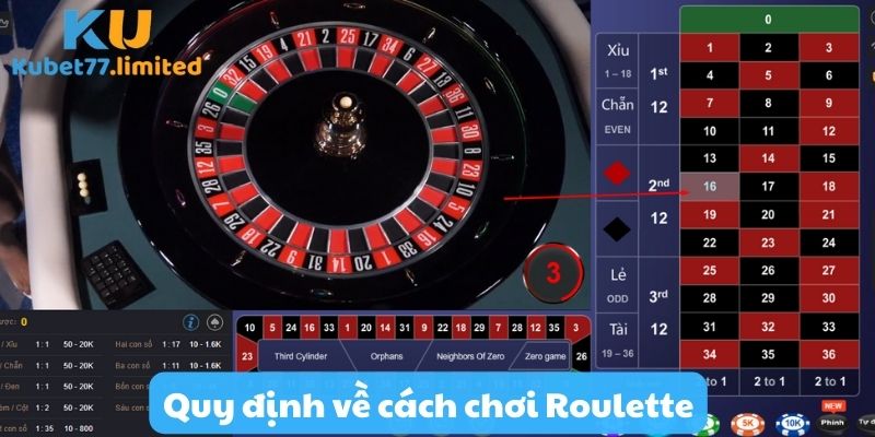 Quy định về các loại cá cược trong cách chơi Roulette