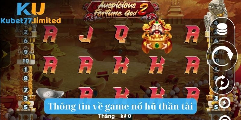 Thông tin về game nổ hũ thần tài bạn nên biết