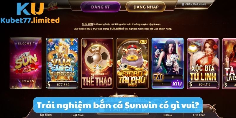 Trải nghiệm bắn cá Sunwin có gì vui?