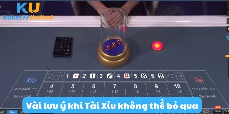 Một vài lưu ý khi chơi Tài xỉu không thể bỏ qua